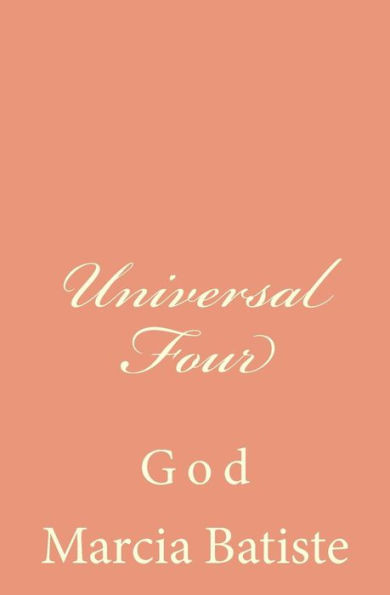 Universal Four: God