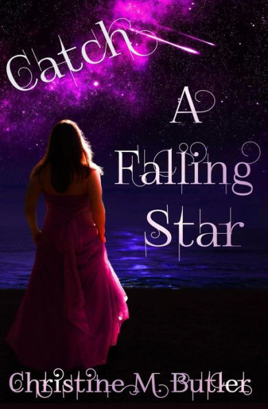 Catch A Falling Star