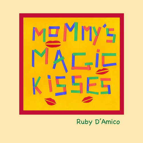 Mommys Magic Kisses