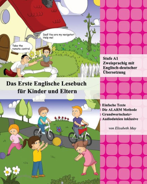Das Erste Englische Lesebuch fÃ¼r Kinder und Eltern: Stufe A1 Zweisprachig mit Englisch-deutscher Ãœbersetzung