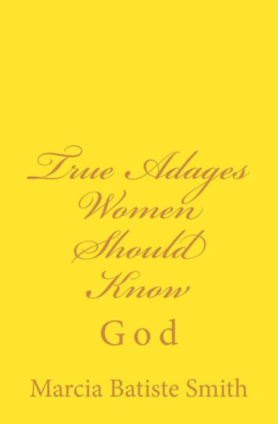 True Adages Women Should Know: God