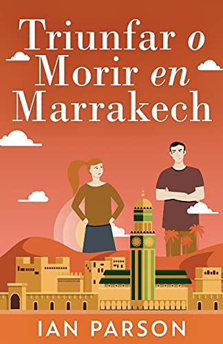 Triunfar O Morir En Marrakech (Spanish Edition) - 9784867523773