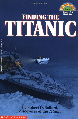 Finding The Titanic (Hello Reader! Level 4)
