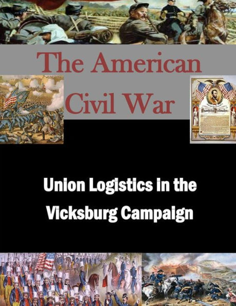 Union Logistics in the Vicksburg Campaign