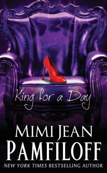King for a Day: Book 2, The King Trilogy