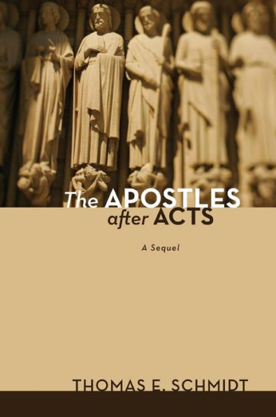 The Apostles After Acts: A Sequel