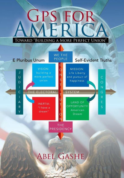 GPS for America: Toward ""Building a More Perfect Union""