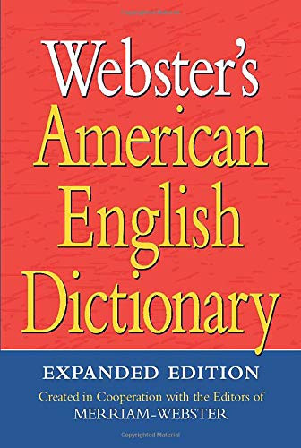 Webster'S American English Dictionary, Expanded Edition, Newest Edition