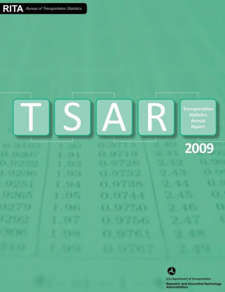 Transportation Statistics Annual Report: 2009
