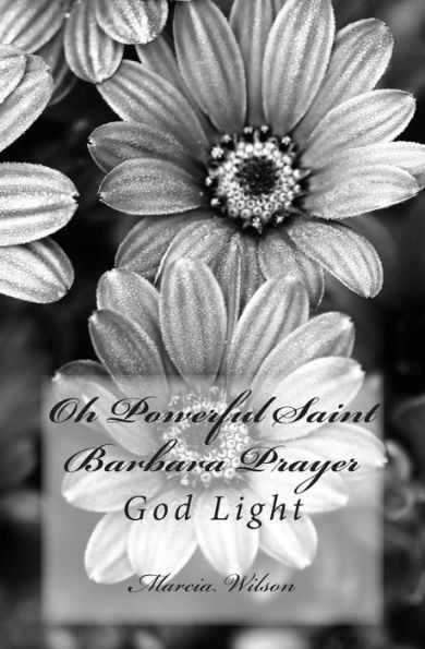 Oh Powerful Saint Barbara Prayer: God Light