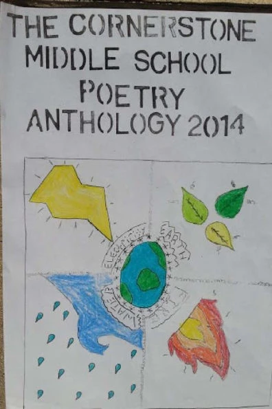 The Cornerstone Middle School Poetry Anthology 2014