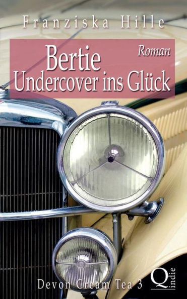 Bertie - Undercover ins GlÃ¼ck