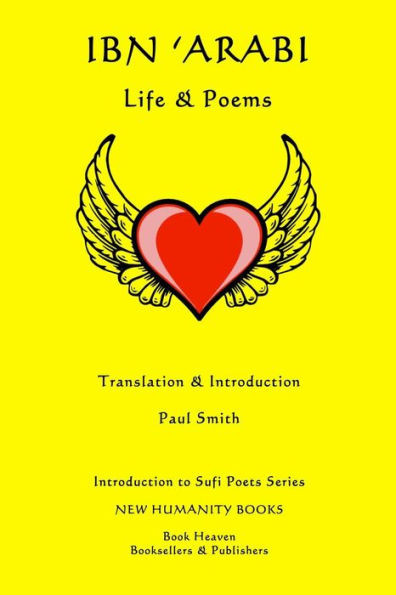 Ibn 'Arabi: Life & Poems