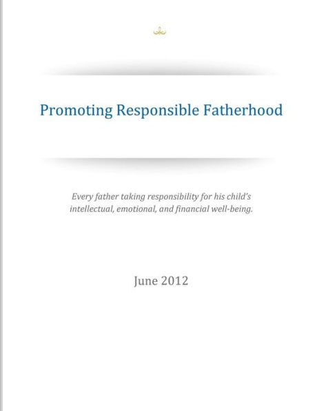 Promoting Responsible Fatherhood