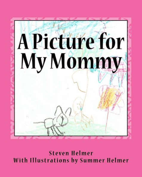 A Picture for My Mommy