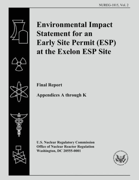 Environmental Impact Statement for an Early Site Permit (ESP) at the Exelon ESP Site: Final Report: Volume 2