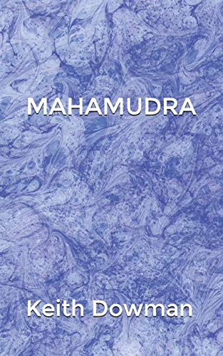MAHAMUDRA: The Poetry of the Mahasiddhas (Dzogchen Pith Instruction)