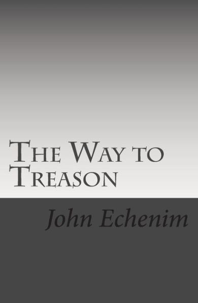 The Way to Treason: The Treason Trilogy: Book 1
