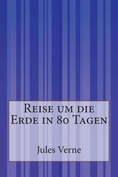 Reise um die Erde in 80 Tagen