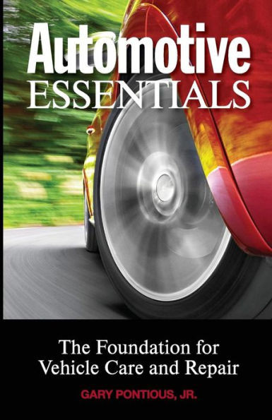 Automotive Essentials: The Foundation for Vehicle Care and Repair