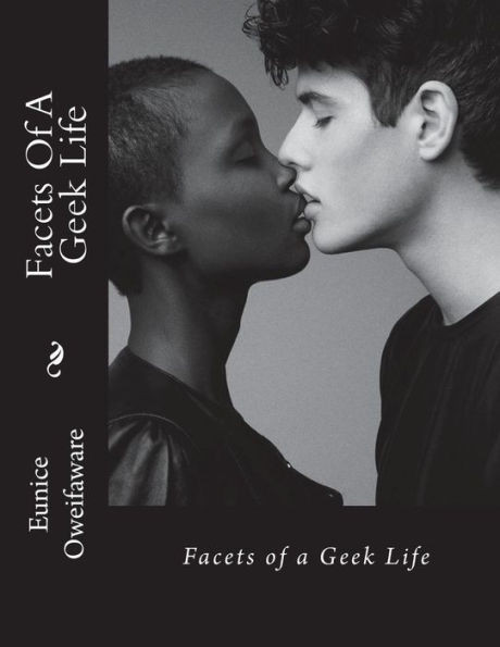 Facets Of A Geek Life