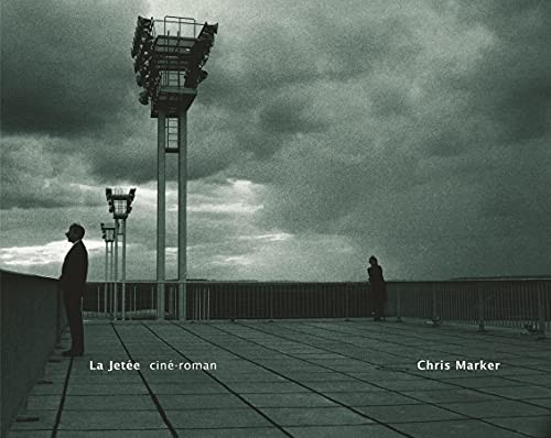 La Jetã©E: Cinã©-Roman (Zone Books)