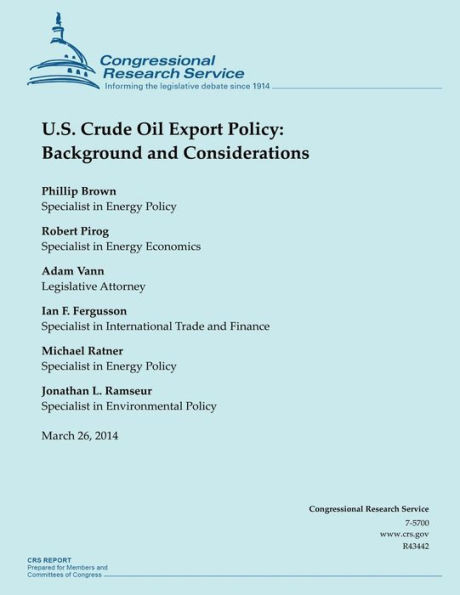U.S. Crude Oil Export Policy: Background and Considerations