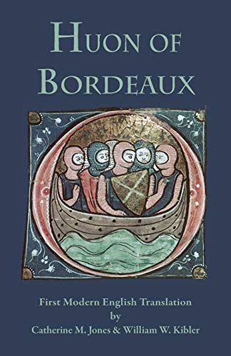 Huon Of Bordeaux (Medieval & Renaissance Texts) - Paperback