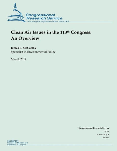 Clean Air Issues in the 113th Congress: An Overview