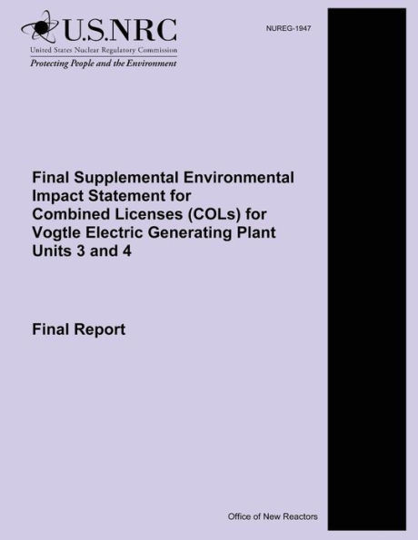 Final Supplemental Environmental Impact Statement for Combined Licenses (COLs) for Vogtle Electric Generating Plant Units 3 and 4: Final Report