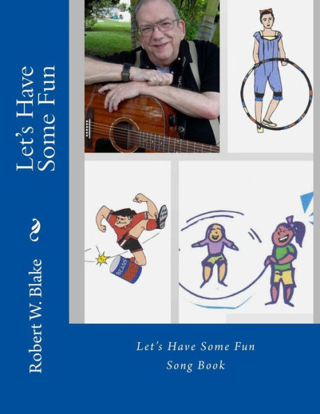 Let's Have Some Fun: Song Book