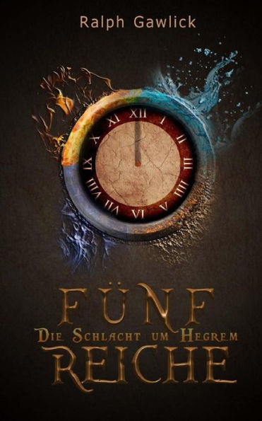 FÃ¼nf Reiche: Die Schlacht um Hegrem