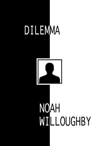 Dilemma