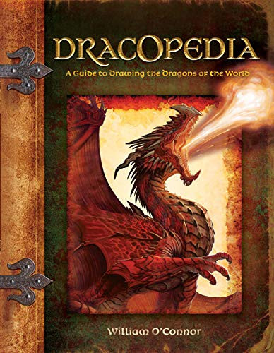 Dracopedia: A Guide To Drawing The Dragons Of The World