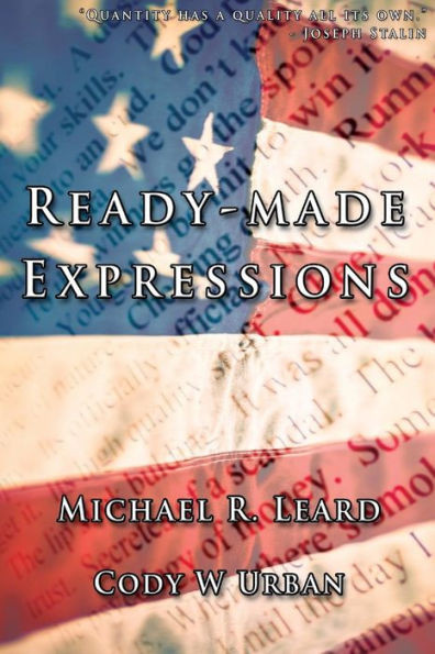 Readymade Expressions: An Extensive Collection of Idiomatic Expressions