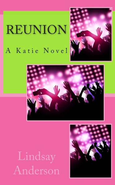 Reunion: A Katie Novel