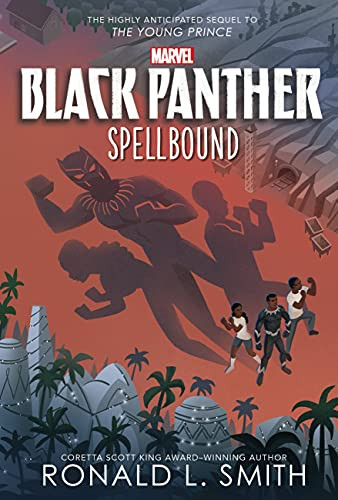 Black Panther Spellbound (Black Panther The Young Prince)