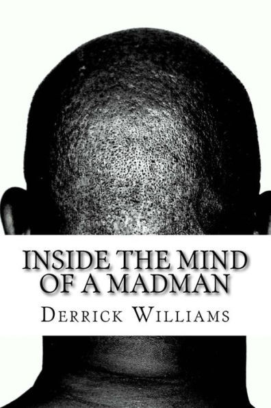 Inside the Mind of a Madman: Tappings on a Dead Man's Brainpan, Vol. 3