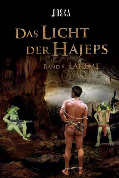Das Licht der Hajeps: Lakeme