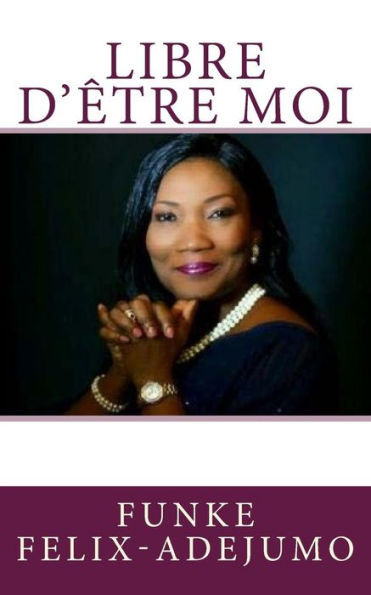 Libre d'Ãªtre moi