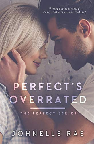 Perfect's Overrated (The Perfect Series)