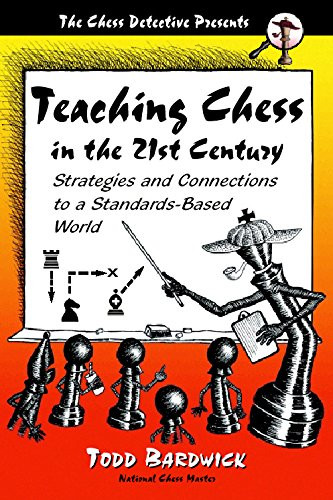 Teaching Chess In The 21St Century