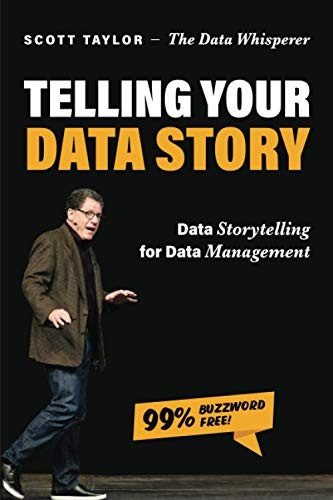 Telling Your Data Story: Data Storytelling For Data Management