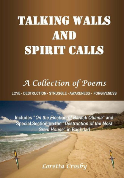 Talking Walls and Spirit Calls: A Collection of Poems