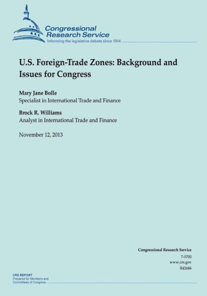 U.S. Foreign-Trade Zones: Background and Issues for Congress