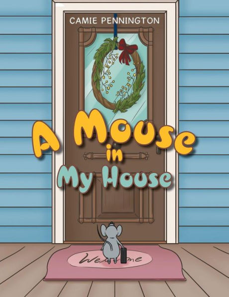 A Mouse in My House