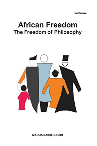 African Freedom. The Freedom Of Philosophy