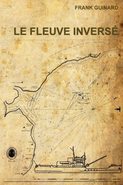 Le Fleuve Inversé