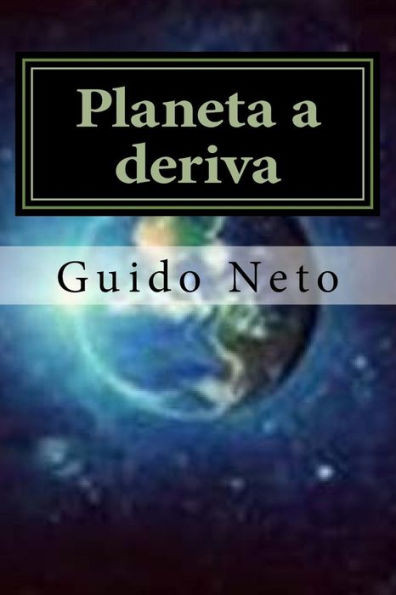 Planeta a deriva: Fim do planeta