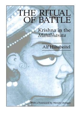 The Ritual Of Battle: Krishna In The Mahabharata (Suny Series In Hinduism) (Suny Series In Hindu Studies)